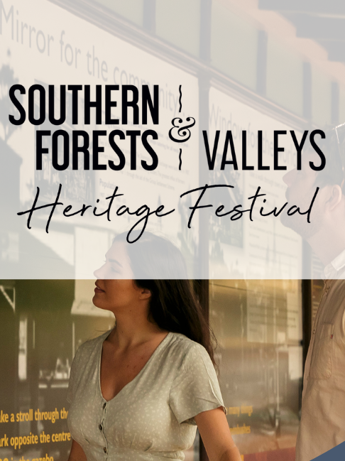 Southern Forests & Valleys Heritage Festival