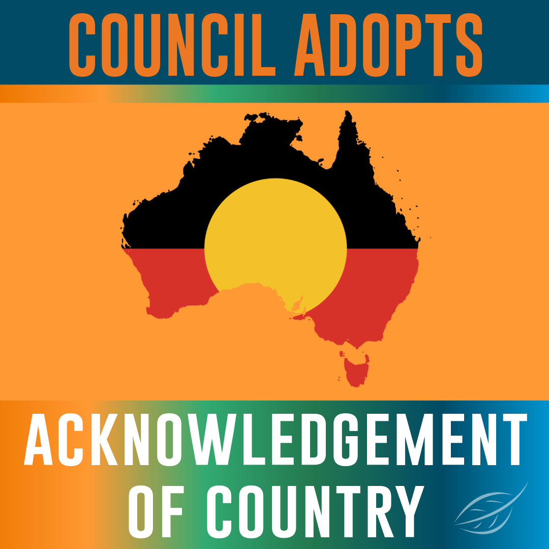 Council revises Acknowledgement of Country Policy, strengthening respect